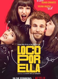 pelicula Loco por Ella