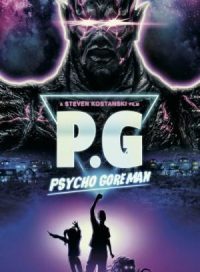 pelicula Psycho Goreman