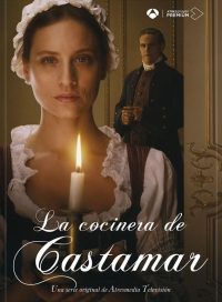 pelicula La cocinera de Castamar