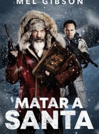 pelicula Matar a Santa