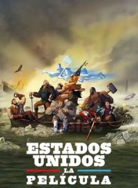 pelicula Estados Unidos: La Película