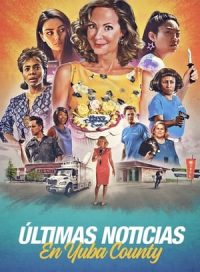 pelicula Últimas noticias en Yuba County