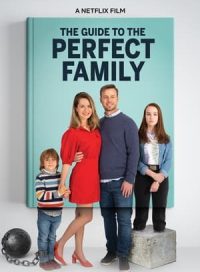 pelicula The Guide to the Perfect Family