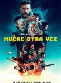 pelicula Muere otra vez