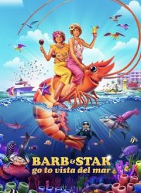 pelicula Barb y Star van a Vista Del Mar