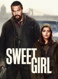 pelicula Sweet Girl