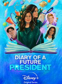 pelicula Diario de una futura presidenta