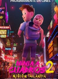 pelicula Ninja a cuadros 2: Misión Tailandia