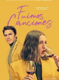 pelicula Fuimos canciones