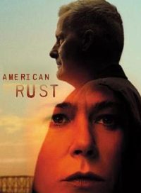 pelicula American Rust