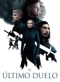 pelicula El último duelo