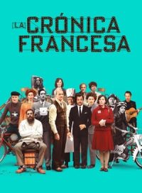 pelicula La crónica francesa