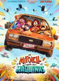 pelicula Los Mitchell contra las máquinas