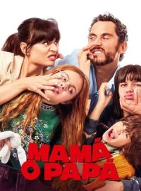 pelicula Mamá o papá