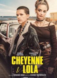 pelicula Cheyenne y Lola