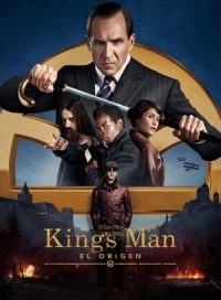 pelicula The King’s Man: La Primera Misión