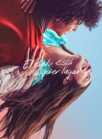 pelicula El cielo está en cualquier lugar