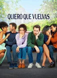 pelicula Quiero que vuelvas