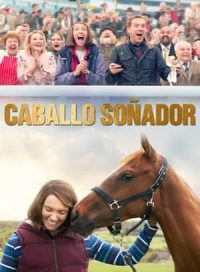 pelicula Caballo soñador