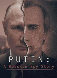 pelicula Putin De Espia a Presidente