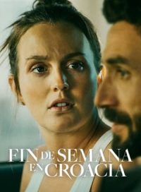 pelicula Fin de semana en Croacia