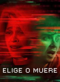 pelicula Elige o muere