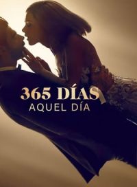 pelicula 365 días: Aquel día