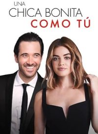 pelicula Una chica bonita como tú