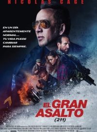 pelicula 211 El Gran Asalto