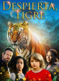 pelicula Despierta, tigre