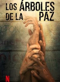 pelicula Los árboles de la paz