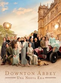 pelicula Downton Abbey: Una nueva era