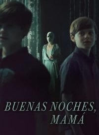 pelicula Buenas noches, mamá