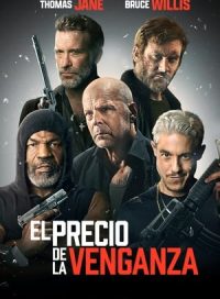 pelicula El precio de la venganza