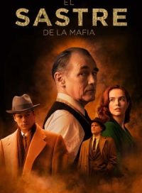 pelicula El sastre de la mafia