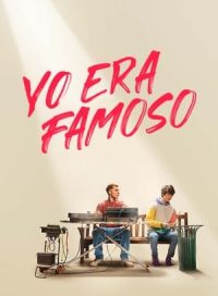 pelicula Yo era famoso