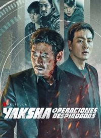 pelicula Yaksha: Ruthless Operations