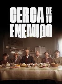 pelicula Cerca de tu enemigo