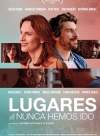 pelicula Lugares a los que nunca hemos ido