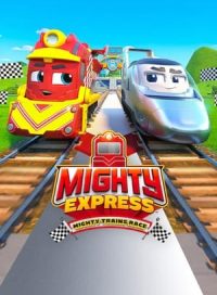 pelicula Mighty Express: Carrera de megatrenes