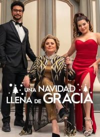 pelicula Una Navidad llena de Gracia