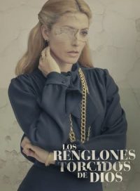 pelicula Los renglones torcidos de Dios