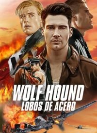 pelicula Wolf hound: lobos de acero