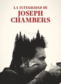 pelicula La integridad de Joseph Chambers