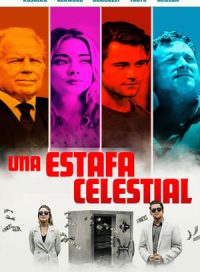 pelicula Una estafa celestial