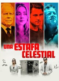 pelicula Una estafa celestial