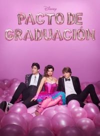 pelicula Pacto de graduación