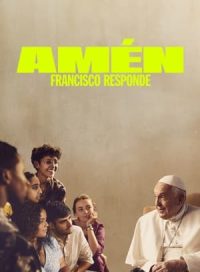 pelicula Amén: Francisco responde