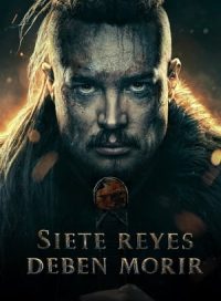 pelicula Siete reyes deben morir