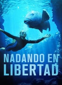 pelicula Nadando en libertad